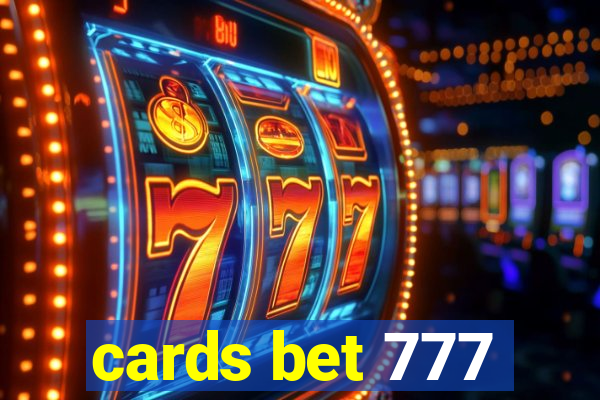 cards bet 777